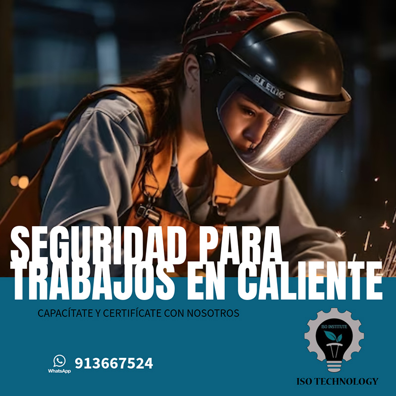 SEGURIDAD PARA TRABAJOS EN CALIENTE